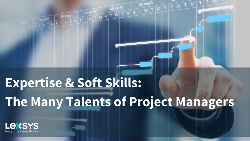 Expertise and Soft Skills: The Many Talents of Project Managers